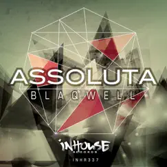 Assoluta - Single by Blaqwell album reviews, ratings, credits