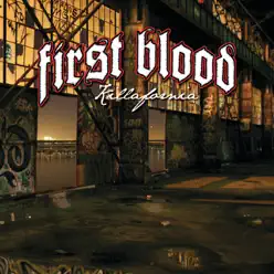 Killafornia - First Blood