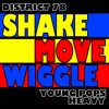 Shake Move Wiggle (feat. Young Pops & Heavy) - Single artwork