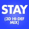 Stay (3D Hi-Def Mix) - Single [feat. Nick G] - Single album lyrics, reviews, download