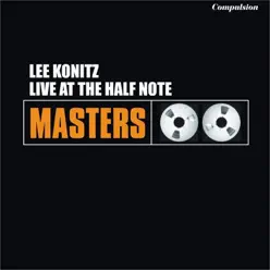 Live At the Half Note - Lee Konitz Live At the Half Note - Lee Konitz