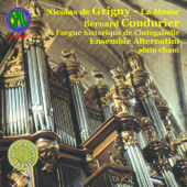 Nicolas de Grigny: La Messe avec plain-chant baroque alterné - Ensemble Alternatim de Genève, Jean-Yves Haymoz & Bernard Coudurier
