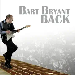 Back by Bart Bryant album reviews, ratings, credits