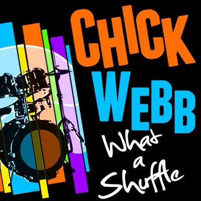 What a Shuffle - Chick Webb