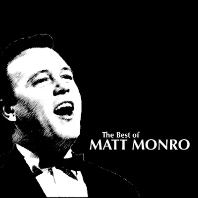 The Best of Matt Monro - Matt Monro