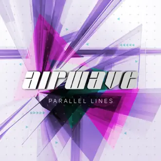 Parallel Lines by Airwave album reviews, ratings, credits