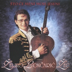 ŽELJKO LONČARIĆ ŽEC - Prijatelji, Pjevajte