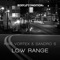 Low Range - Kris Vortex & Sandro S lyrics