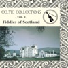 Celtic Collections, Vol. 5 - Fiddles of Scotland