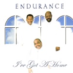 Endurance - Thank You Lord for Mama