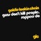 Guns Don't Kill People, Rappers Do - Goldie Lookin Chain lyrics
