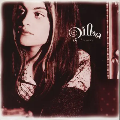 I'm Sorry - Single - Dilba