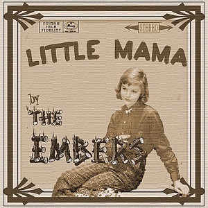 The Embers - Little Mama - Line Dance Music