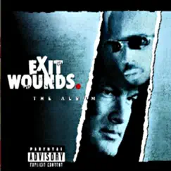 Exit Wounds the Soundtrack by Various Artists album reviews, ratings, credits