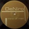 Mind of Man (Original Mix) - DeNiro lyrics