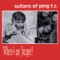 Where's Me Jumper? - Sultans of Ping F.C. lyrics
