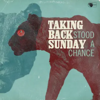 Stood a Chance - Single by Taking Back Sunday album reviews, ratings, credits