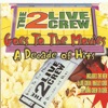 The 2 Live Crew - Me So Horny