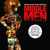 Middle Men (Original Motion Picture Soundtrack) artwork