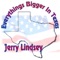 Everythings Bigger in Texas - Jerry Lindsey lyrics