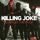 Killing Joke - Love Like Blood