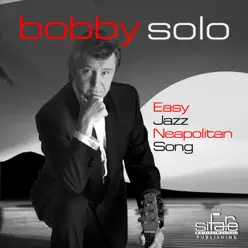 Easy Jazz Neapolitan Song (The Gold Of Naples, L'oro di Napoli) - Bobby Solo
