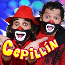 Cepillín y Cepi (feat. Cepi) - Cepillín Cepillín y Cepi (feat. Cepi) - Cepillín