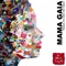 Mama Gaia - Le doux chaos lyrics