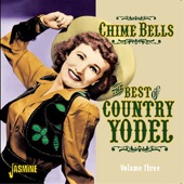 Chime Bells - The Best of Country Yodel, Vol. 3 artwork