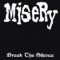 Break the Silence - Misery lyrics