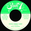 Sweet Sweet Baby / Dont You Know You're the Yes - Single