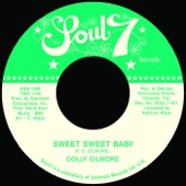 Dolly Gilmore - Sweet Sweet Baby