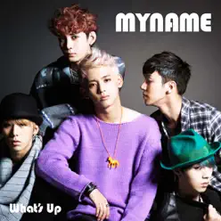 What's Up (Type-A) - EP - MYNAME