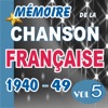Mémoire De La Chanson Française De 1940 A 1949 - Vol5