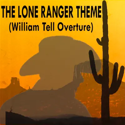 William Tell Overture: Theme (From "the Lone Ranger") - Single - London Festival Orchestra