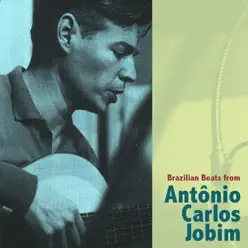 Brazilian Beats From Antonio Carlos Jobim - Antônio Carlos Jobim