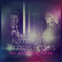 Kamaliya & Thomas Anders - No Ordinary Love artwork