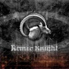 Romeo Knight - Canned Excuses