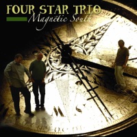 Magnetic South by The Four Star Trio on Apple Music