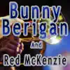 Bunny Berigan and Red McKenzie album lyrics, reviews, download