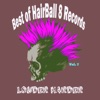 Best of Hairball 8 Records, Vol. 7-Louder Harder