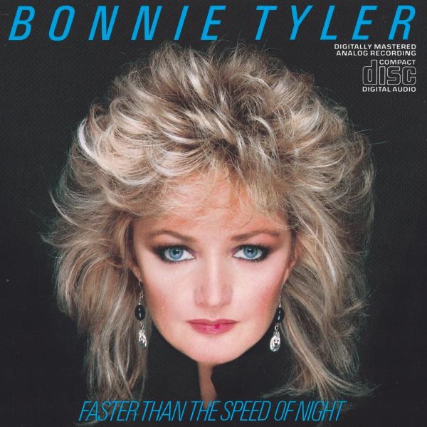 Bonnie Tyler – Faster Than the Speed of Night Cover