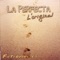 Perfeta l'original - La Perfecta lyrics