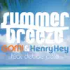 Stream & download Summer Breeze (feat. Debbe Cole) - Single