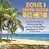 Zouk! Super Good Konpil, Vol. 1