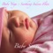 Baby Sleep Music: At Peace - Baby Songs lyrics