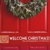 Welcome Christmas!