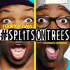 Stream & download #SplitsOnTrees (feat. Unterreo Edwards) - Single