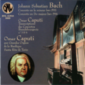 Bach: Concertos et transcriptions pour orgue (Les grandes orgues de la Basilique Santa Rita, Torino) - Omar Caputi