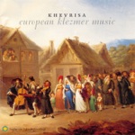 Khevrisa - Old Moldavian Klezmer Suite In E: Buhusher Khosid
